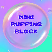 Load image into Gallery viewer, Mini Buffing Block - Add on purchase only  / Dazey Nails DazeyNails
